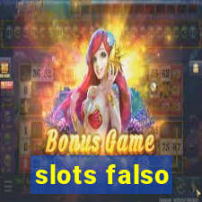 slots falso